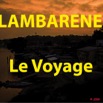 004 Titre Photos Lambarene Le Voyage.jpg