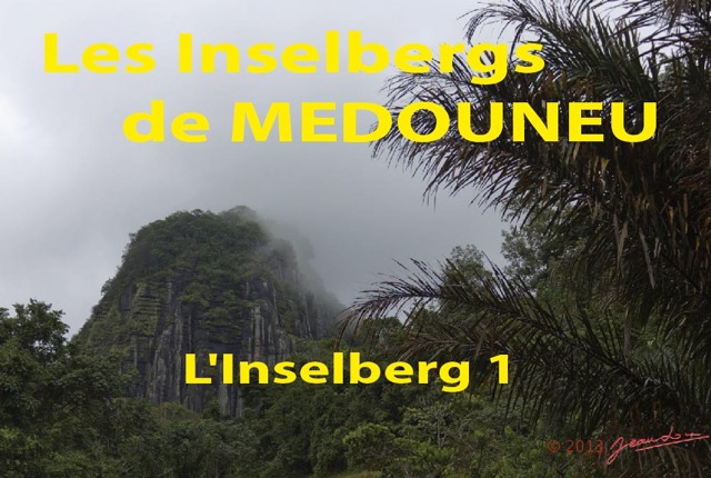 007 Titre Photos Inselbergs de Medouneu Inselberg 1-01.jpg